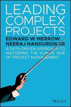 portada Leading Complex Projects: A Data-Driven Approach to Mastering the Human Side of Project Management (in English)