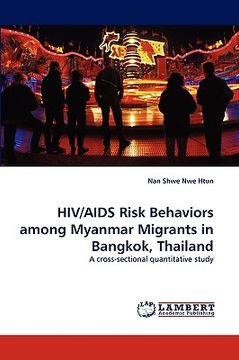 portada hiv/aids risk behaviors among myanmar migrants in bangkok, thailand (in English)