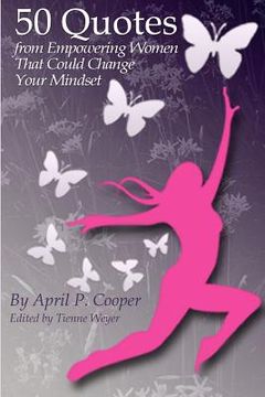 portada 50 quotes from empowering women that could change your mindset (en Inglés)