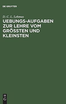 portada Uebungs-Aufgaben zur Lehre vom Gröszten und Kleinsten: Nebst Einer Vorausgeschickten Kurzen Theorie des Gegenstandes (en Alemán)