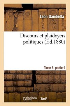 portada Discours et plaidoyers politiques Tome 5, partie 4 (Sciences sociales)