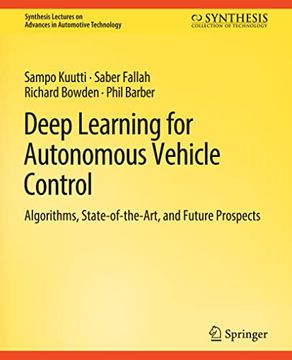portada Deep Learning for Autonomous Vehicle Control: Algorithms, State-Of-The-Art, and Future Prospects (en Inglés)