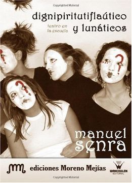portada Dignipiritutifláutico y Lunáticos (in Spanish)