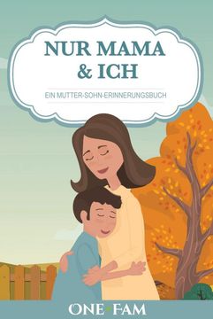 portada Nur Mama & ich - ein Mutter-Sohn Erinneringsbuch (in German)