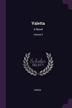 portada Valetta: A Novel; Volume 2 (en Inglés)