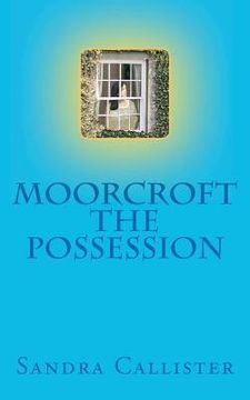 portada moorcroft - the possession (en Inglés)
