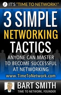 portada 3 Simple Networking Tactics: Anyone Can Master To Become Successful At Networking