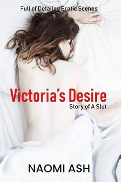 portada Victoria's Desire: Story of a Slut (in English)