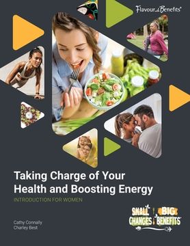portada Taking Charge of Your Health and Boosting Energy, Introduction for Women (en Inglés)