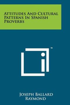 portada attitudes and cultural patterns in spanish proverbs (en Inglés)
