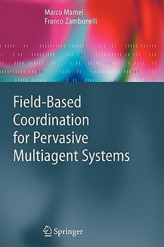 portada field-based coordination for pervasive multiagent systems (en Inglés)