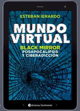 portada Mundo Virtual: Black Mirror , Posapocalipsis y Ciberadiccion (in Spanish)