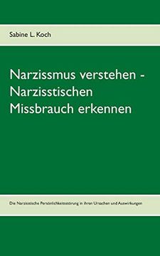 portada Narzissmus Verstehen - Narzisstischen Missbrauch Erkennen (en Alemán)