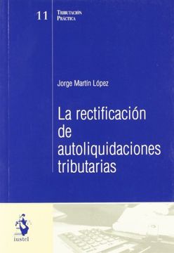 portada La Rectificación de Autoliquidaciones Tributarias