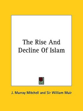 portada the rise and decline of islam (en Inglés)