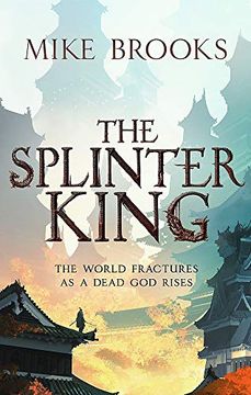 portada The Splinter King: The God-King Chronicles, Book 2 (in English)