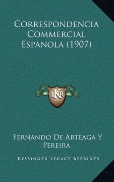 portada Correspondencia Commercial Espanola (1907) (in Spanish)