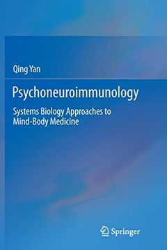portada Psychoneuroimmunology: Systems Biology Approaches to Mind-Body Medicine (en Inglés)