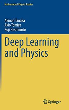 portada Deep Learning and Physics (Mathematical Physics Studies) (en Inglés)