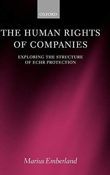 portada The Human Rights of Companies: Exploring the Structure of Echr Protection (in English)