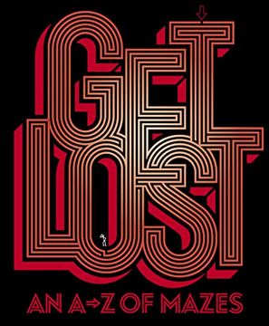 portada Get Lost: An a-z of Mazes (en Inglés)