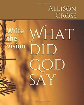 portada What did god Say: Write the Vision 