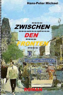 portada Zwischen den Fronten (en Alemán)