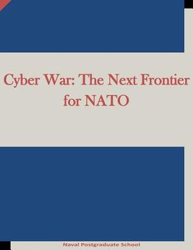 portada Cyber War: The Next Frontier for NATO (in English)