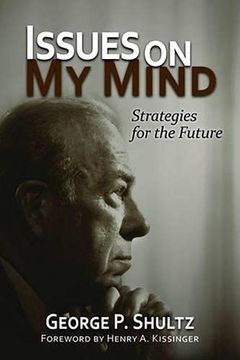portada Issues on my Mind: Strategies for the Future (Hoover Institution Press Publications) (en Inglés)