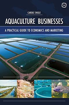 portada Aquaculture Businesses: A Practical Guide to Economics and Marketing (in English)
