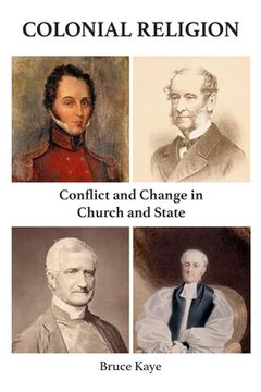 portada Colonial Religion: Conflict and Change in Church and State (en Inglés)