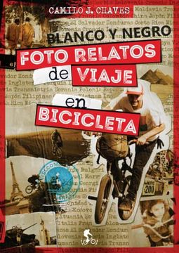 portada Foto Relatos de Viaje en Bicicleta Version b/n