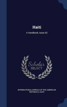 portada Haiti: A Handbook, Issue 62