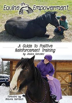 portada Equine Empowerment: A Guide to Positive Reinforcement Training (en Inglés)