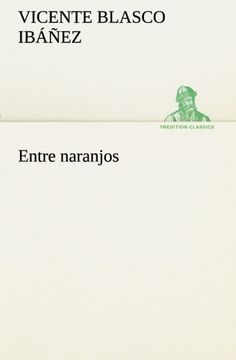 portada Entre Naranjos (Tredition Classics) (in Spanish)