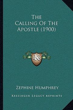 portada the calling of the apostle (1900) (en Inglés)