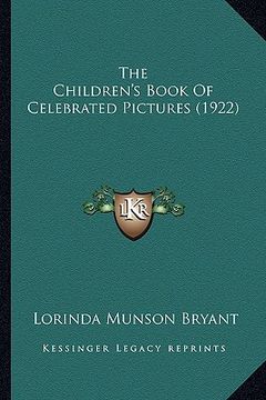 portada the children's book of celebrated pictures (1922)