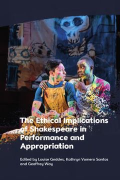 portada The Ethical Implications of Shakespeare in Performance and Appropriation (en Inglés)