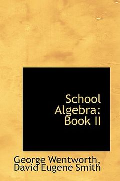 portada school algebra: book ii (en Inglés)