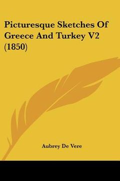 portada picturesque sketches of greece and turkey v2 (1850) (en Inglés)
