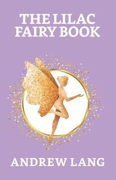 portada The Lilac Fairy Book (en Inglés)