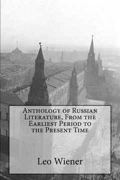 portada Anthology of Russian Literature, From the Earliest Period to the Present Time