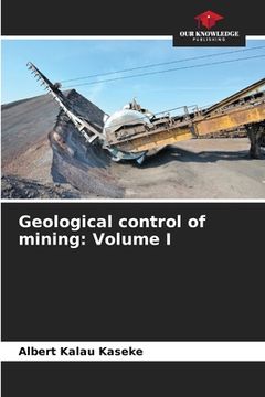 portada Geological control of mining: Volume I (en Inglés)