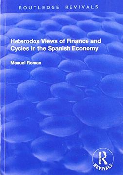 portada Heterodox Views of Finance and Cycles in the Spanish Economy (en Inglés)