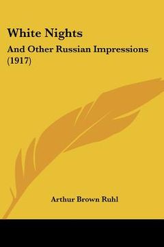 portada white nights: and other russian impressions (1917) (en Inglés)