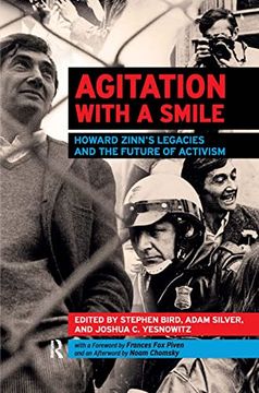 portada Agitation With a Smile: Howard Zinn's Legacies and the Future of Activism (en Inglés)