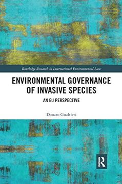 portada Environmental Governance of Invasive Species: An eu Perspective (Routledge Research in International Environmental Law) (in English)