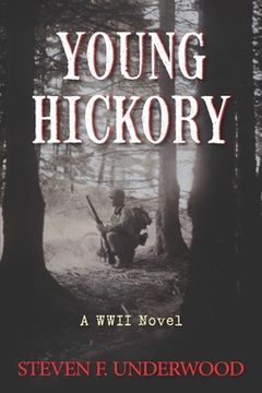 portada Young Hickory: A WWII Novel (en Inglés)