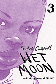 portada Wet Moon Book Three (New Edition): Further Realms of Fright (Wet Moon Book 1 Feeble Wanderi) (en Inglés)