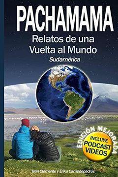 portada Pachamama: Relatos de una Vuelta al Mundo i. Sudamérica (1) (in Spanish)